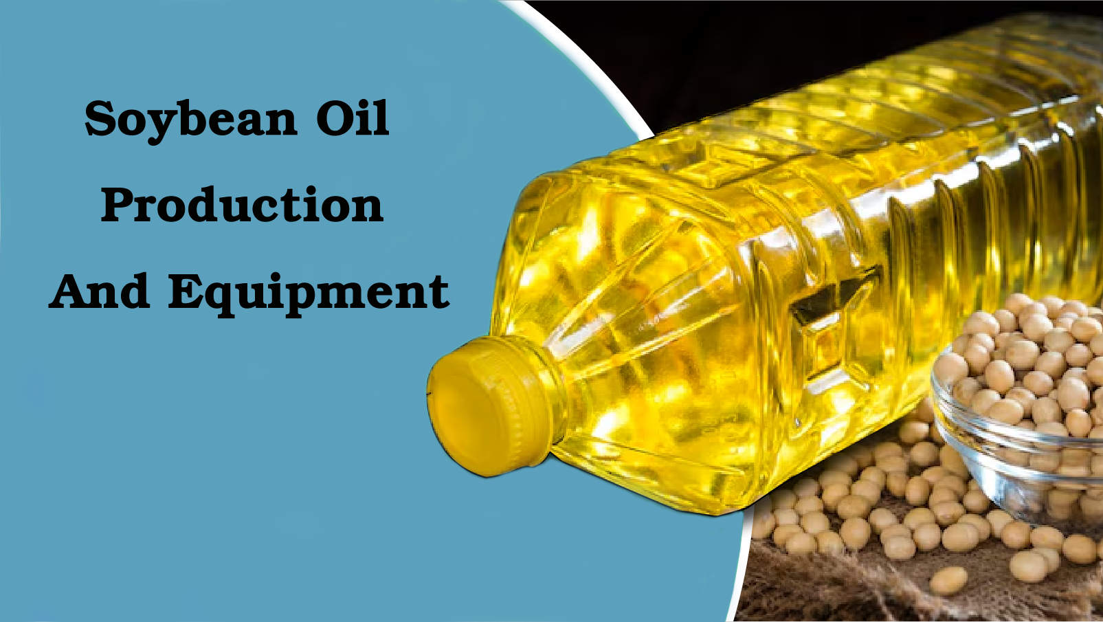 Establish A Small Scale Soybean Oil Production Line